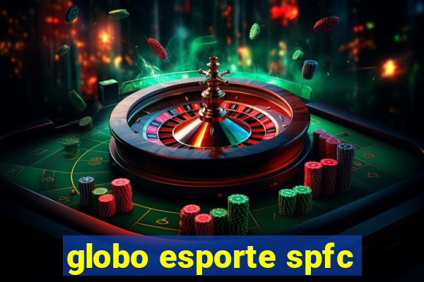 globo esporte spfc